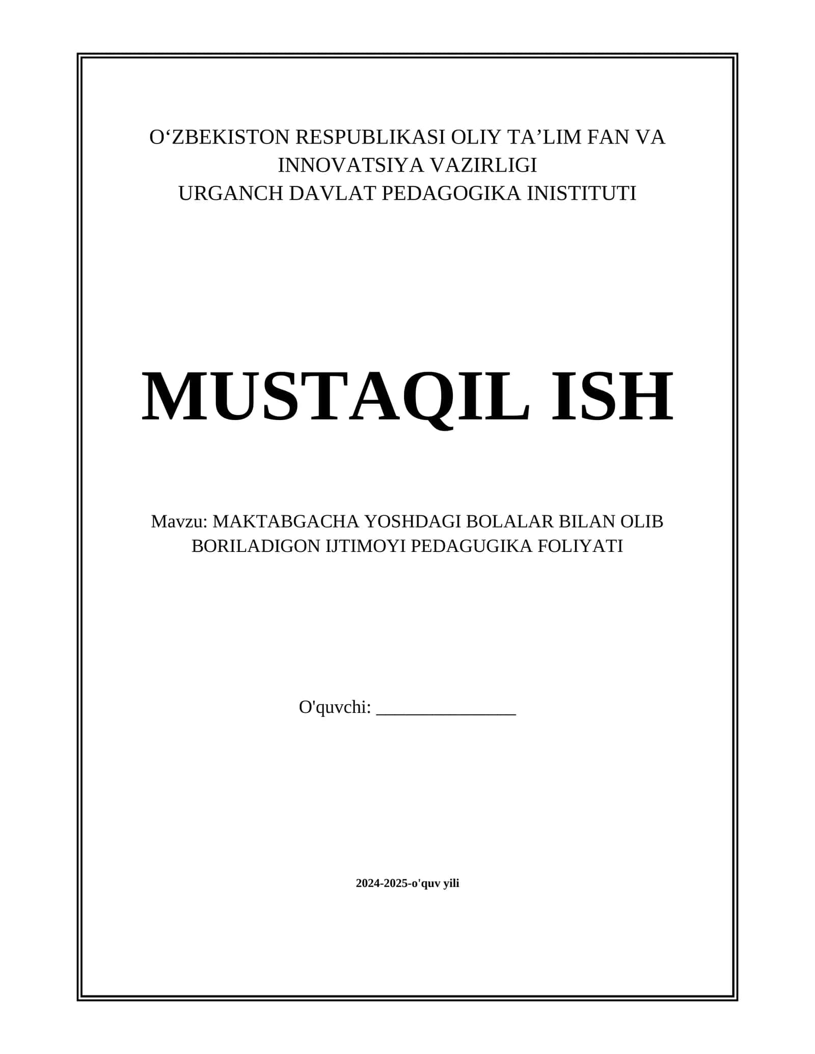 MAKTABGACHA YOSHDAGI BOLALAR BILAN OLIB BORILADIGON IJTIMOYI PEDAGUGIKA FOLIYATI 1