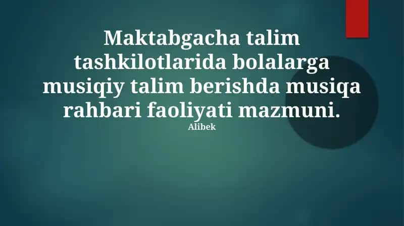 Maktabgacha musiqa rahbari faoliyati 1