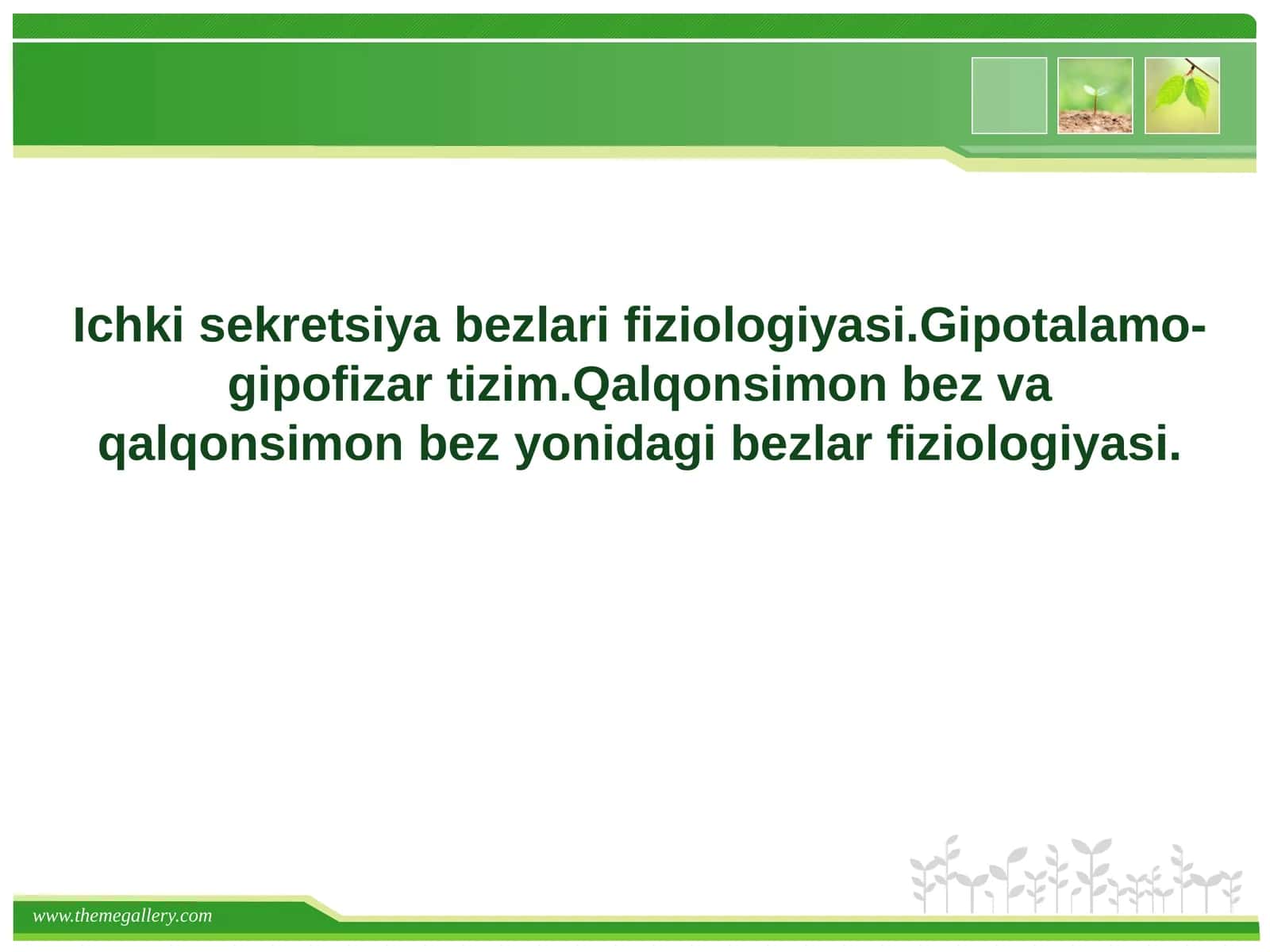 Ichkisekretsiyabezlar fiziologiyasi 1