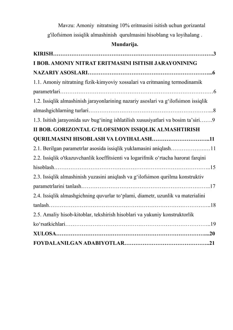 Amoniy  nitratning 10% eritmasini isitish uchun gorizantal  g'ilofsimon issiqlik almashinish  qurulmasini hisoblang va loyihalang 1