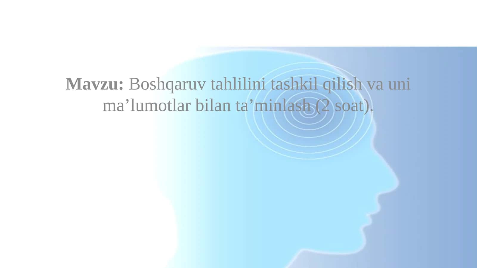 Boshqaruv tahlilini tashkil qilish va uni ma’lumotlar bilan ta’minlash 1