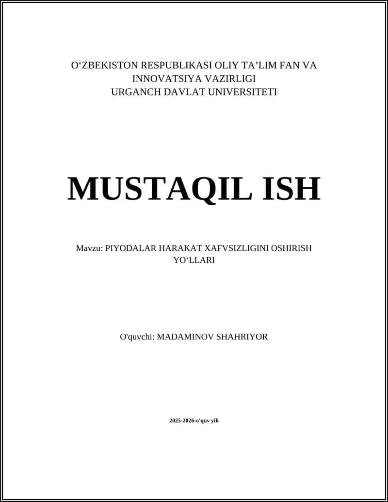 PIYODALAR HARAKAT XAFVSIZLIGINI OSHIRISH YOʻLLARI 1