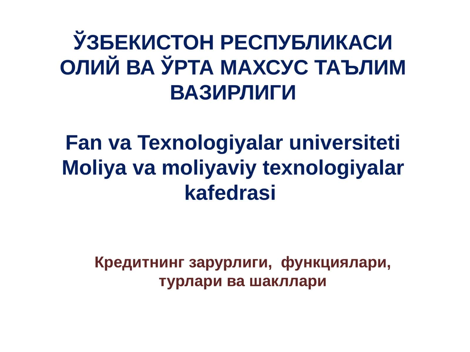 Кредитнинг зарурлиги, функциялари,турлари ва шакллари 1