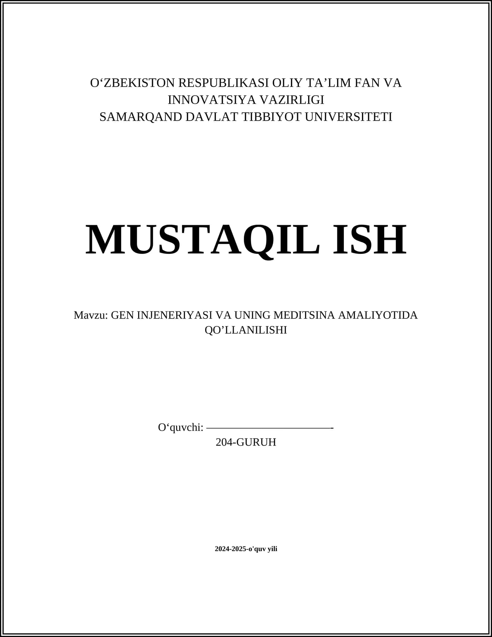 GEN INJENERIYASI VA UNING MEDITSINA AMALIYOTIDA QO’LLANILISHI 1