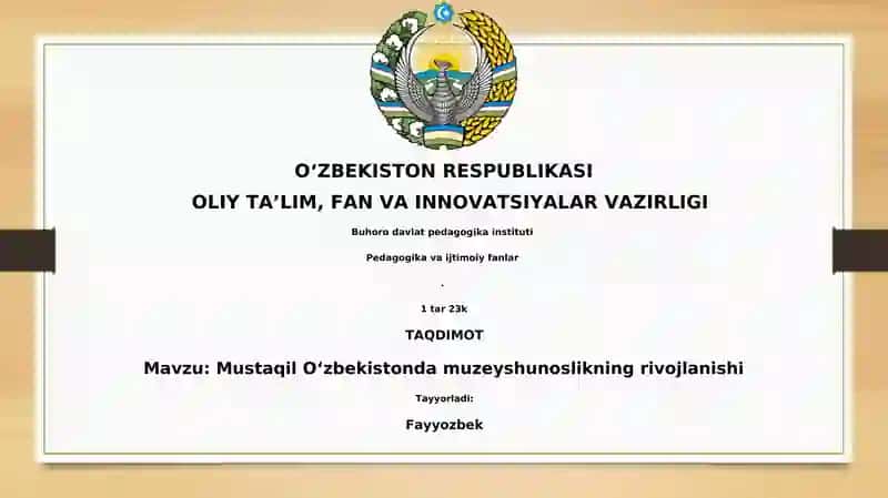 Mustaqil O‘zbekistonda muzeyshunoslikning rivojlanishi