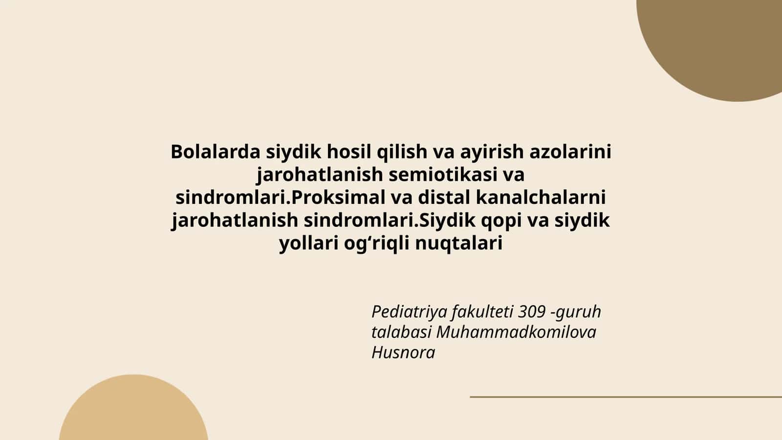 Bolalarda siydik hosil qilish va ayirish azolarini jarohatlanish semiotikasi va sindromlari 1