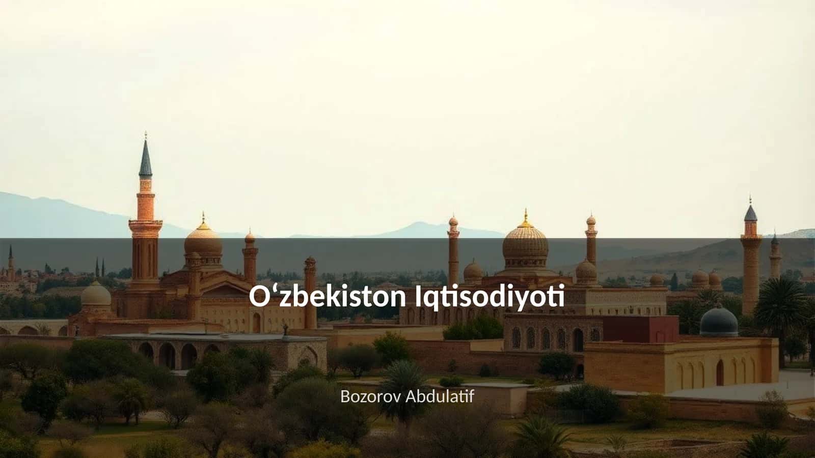Oʻzbekiston Iqtisodiyoti 1