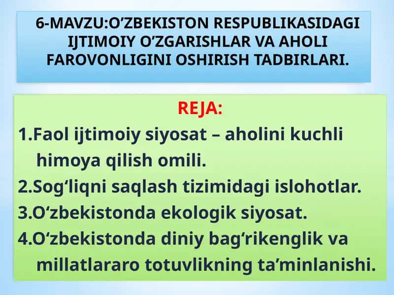 O’ZBEKISTON RESPUBLIKASIDAGIIJTIMOIYO’ZGARISHLARVAAHOLI FAROVONLIGINI OSHIRISH TADBIRLARI 1