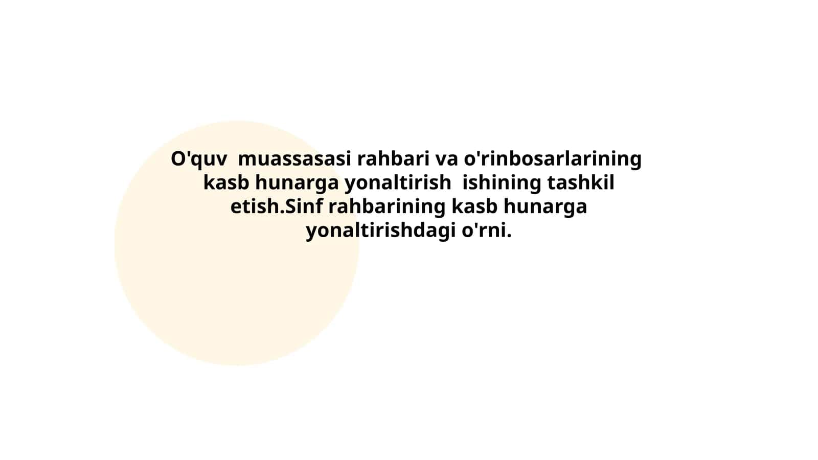Kasbga yo'naltirish ishining maqsadi va vazifalari 1