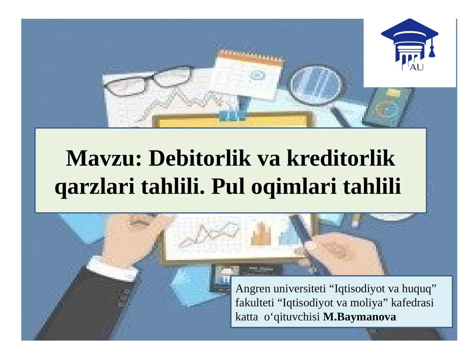 Debitorlik va Kreditorlik qarzlari tahlili 1