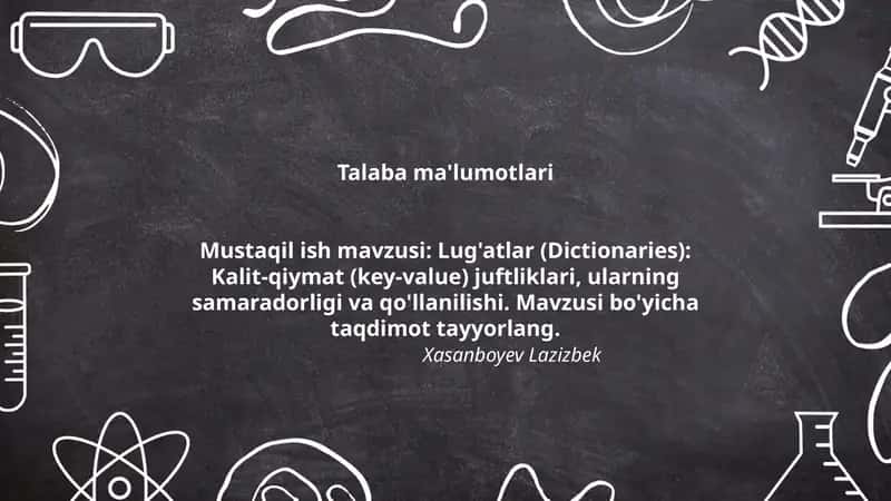 Lug'atlar (Dictionaries): Kalit-qiymat (key-value) juftliklari, ularning samaradorligi va qo'llanilishi 1