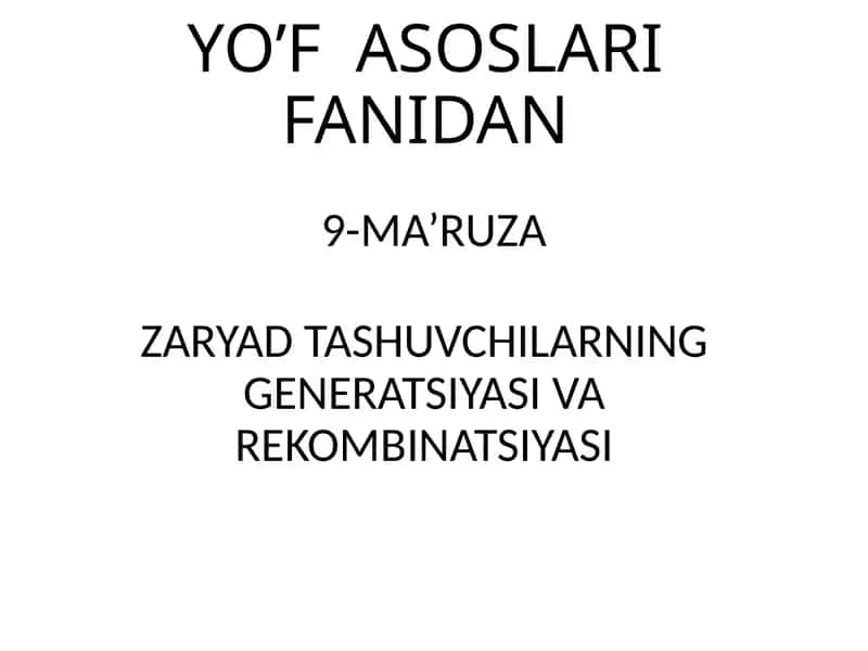 YO’F ASOSLARI FANIDAN 9-MA’RUZA 1