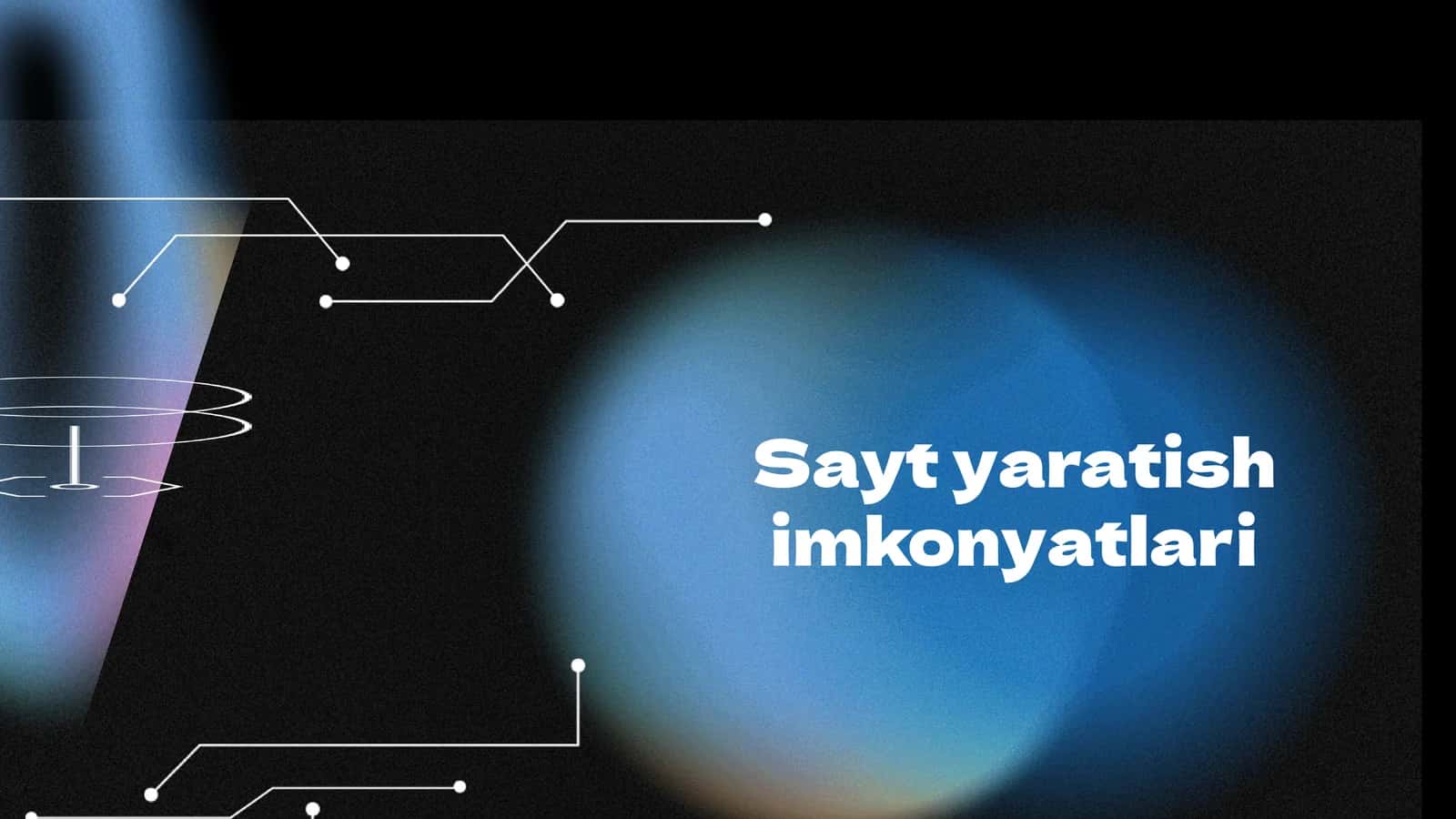 Sayt yaratish imkonyatlari 1