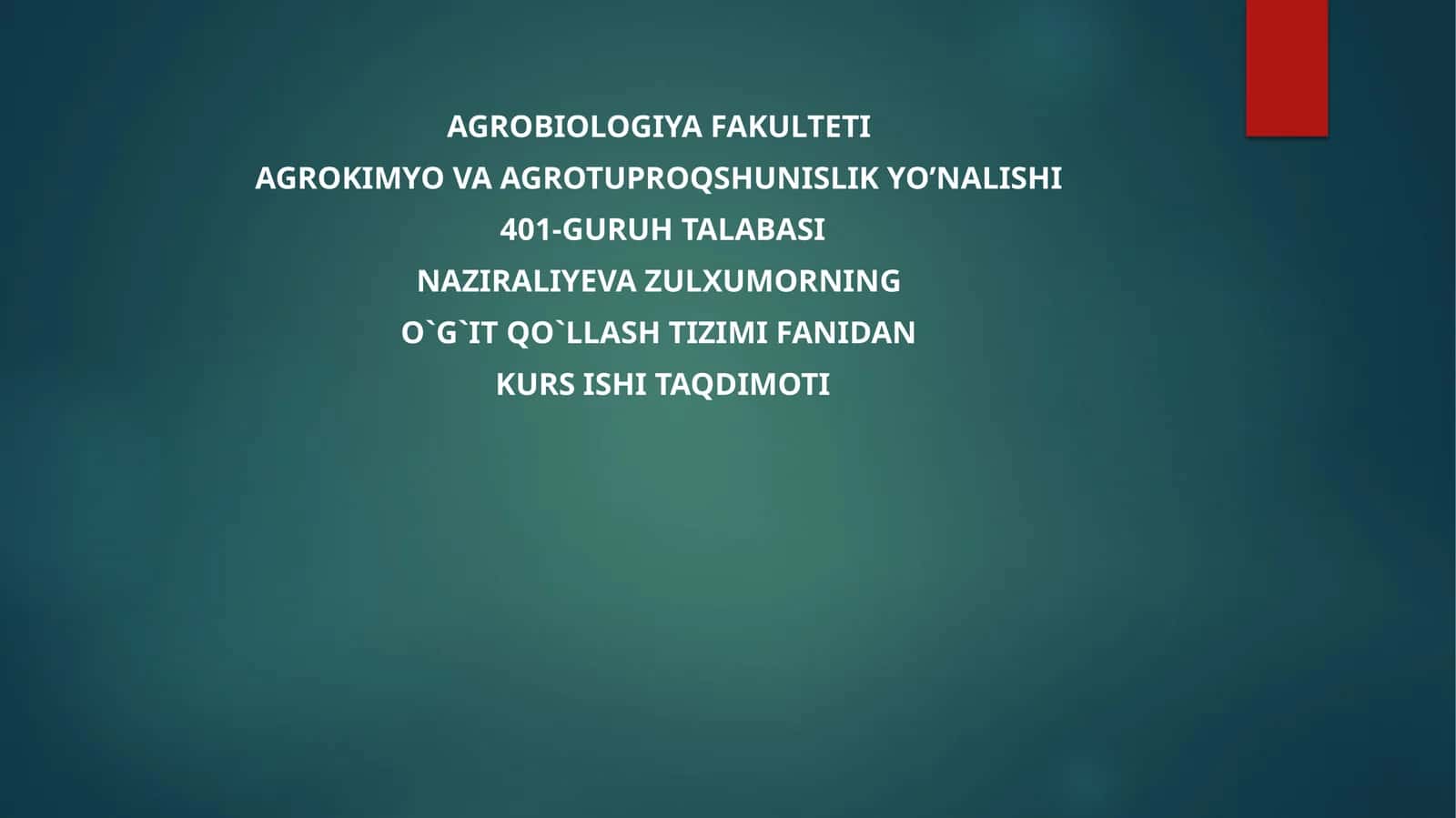 AGROKIMYO VA AGROTUPROQSHUNISLIK YO’NALISHI 1