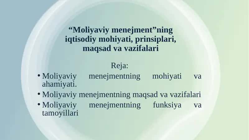 “Moliyaviy menejment”ning iqtisodiy mohiyati, prinsiplari, maqsad va vazifalari 1