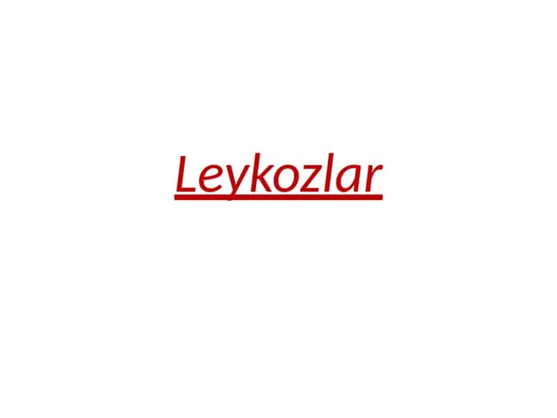 Leykozlar 1