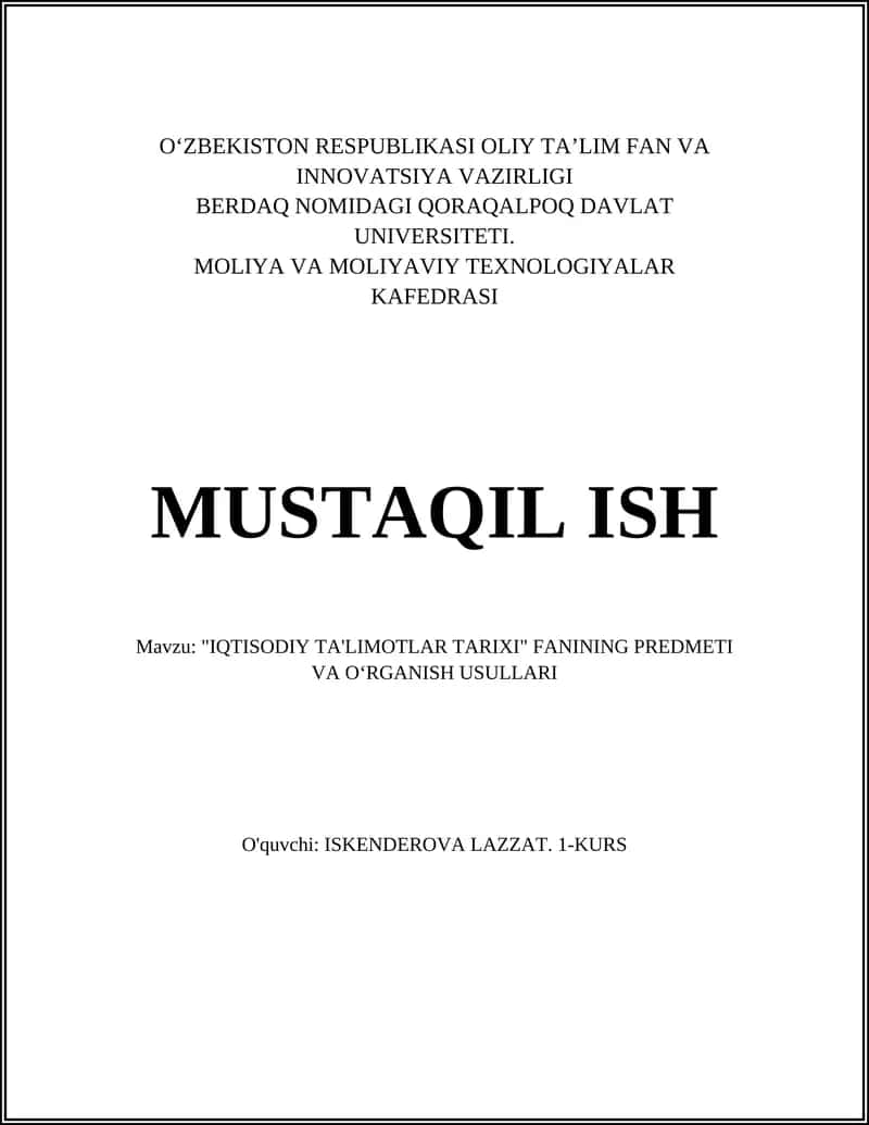 "IQTISODIY TA'LIMOTLAR TARIXI" FANINING PREDMETI VA OʻRGANISH USULLARI 1