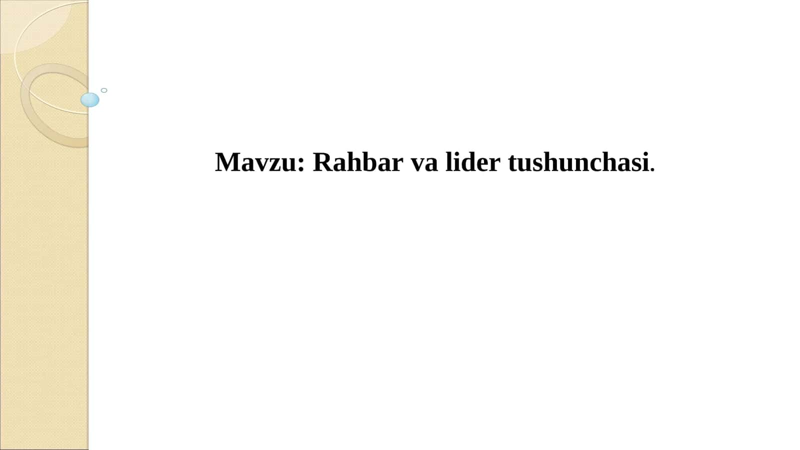 Rahbar va lider tushunchasi 1