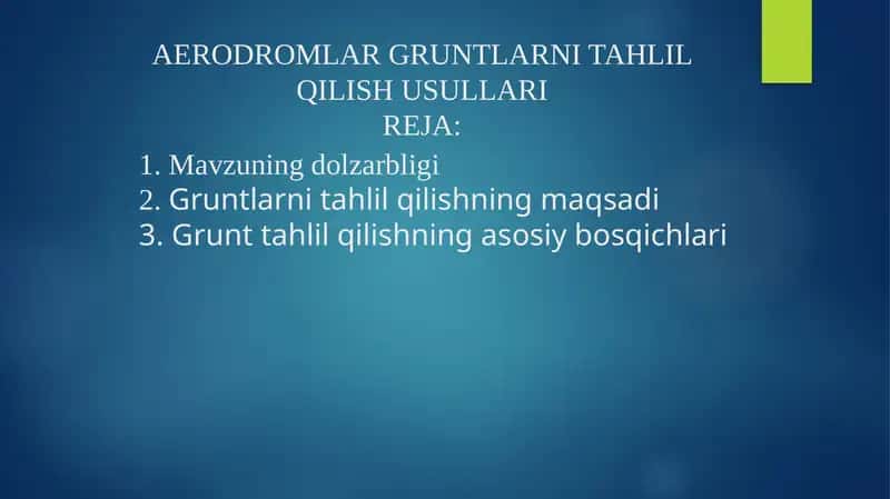 Aerodromlar Gruntlarni Tahlil Qilish Usullari 1