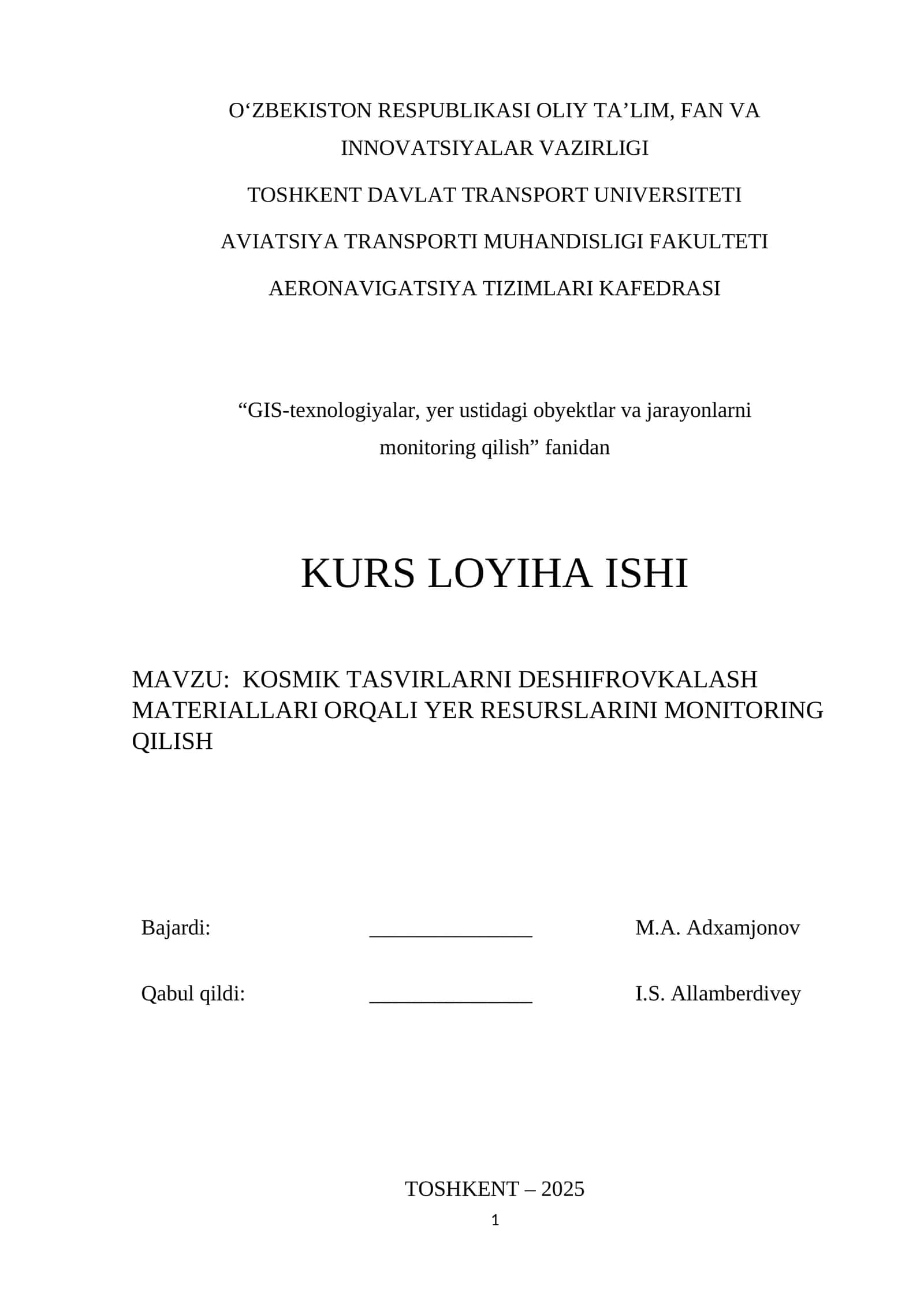 Kosmik tasvirlarni deshifrovkalash materiallari orqali yer resurslarini monitoring qilish 1