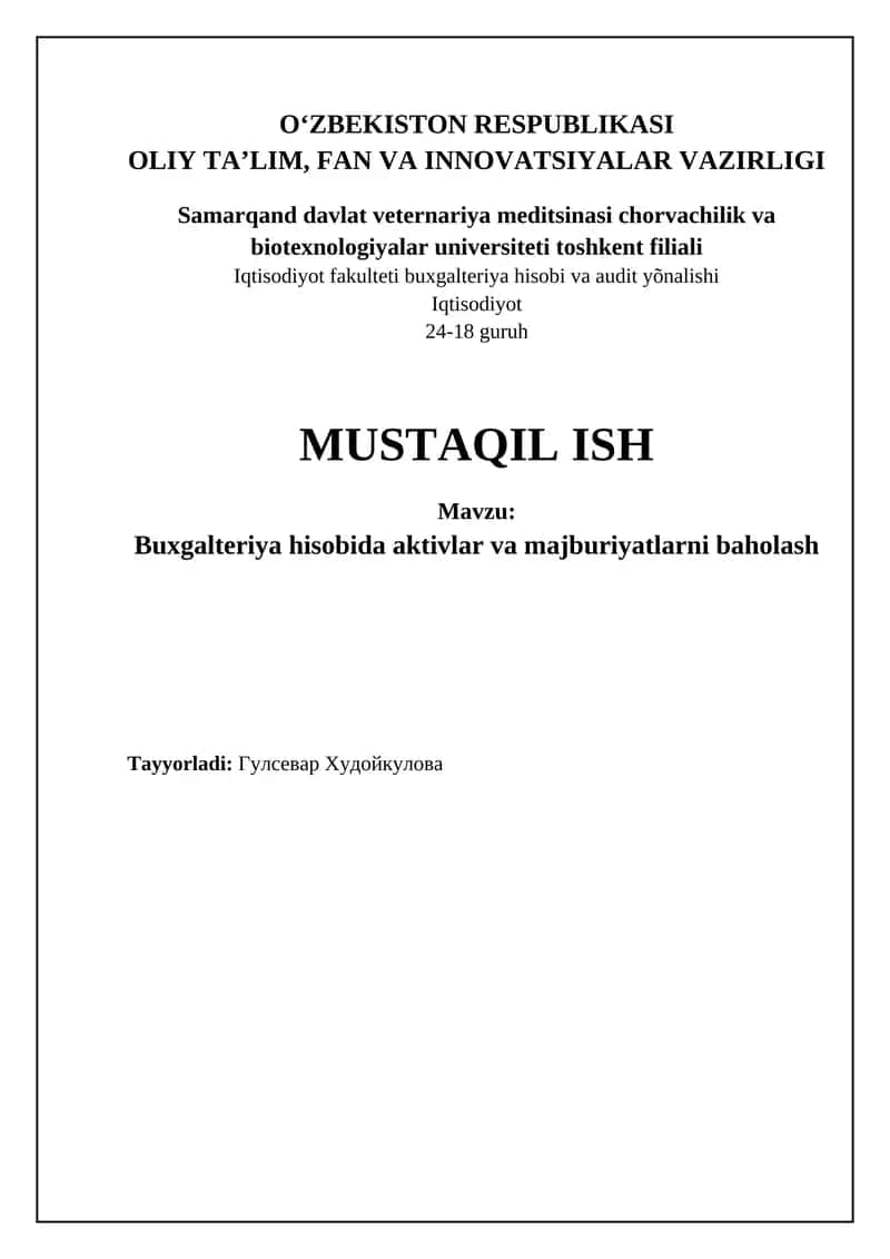 Buxgalteriya hisobida aktivlar va majburiyatlarni baholash 1