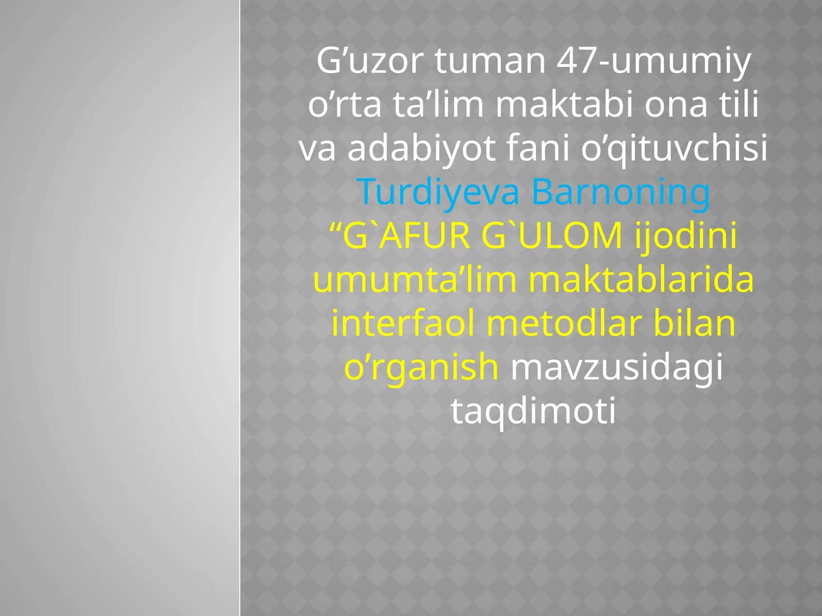 6-sinf Adabiyot fanidan G'afur G'ulom hayoti, ijodi va Shum bola asari dars ishlanma 1