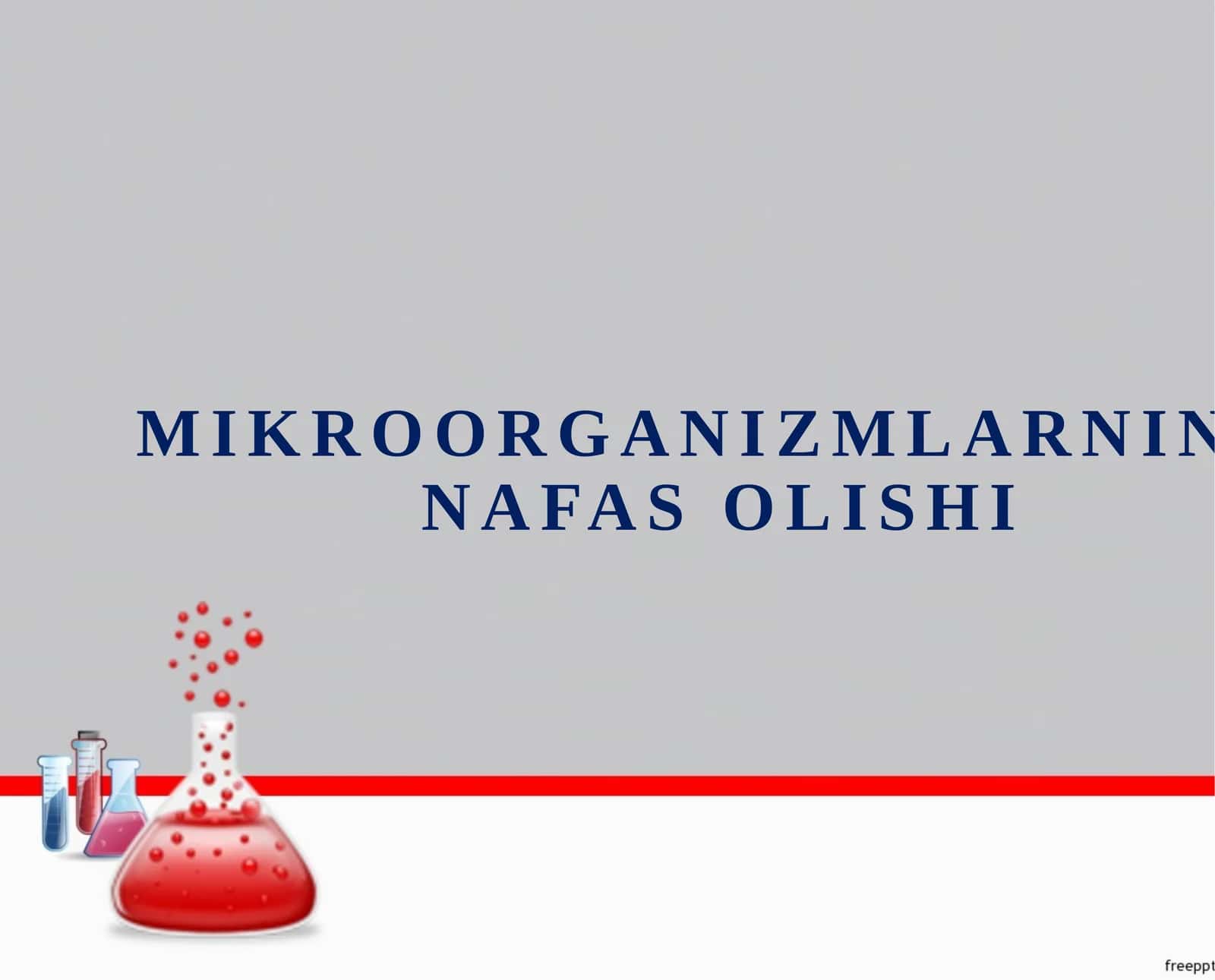 Mikroorganizmlarning NAFAS OLISHI 1