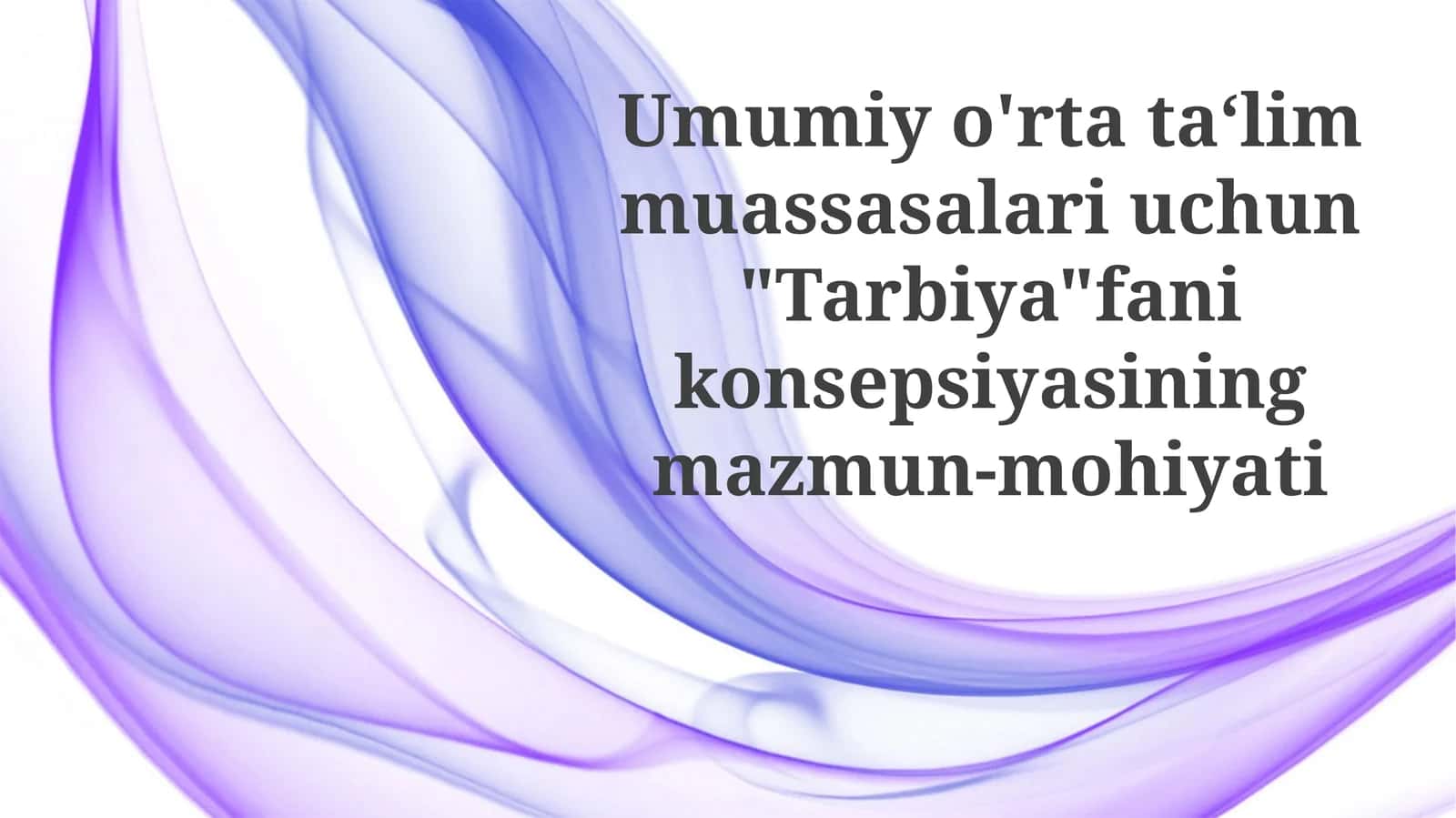 Tarbiya Fanining Mazmuni 1