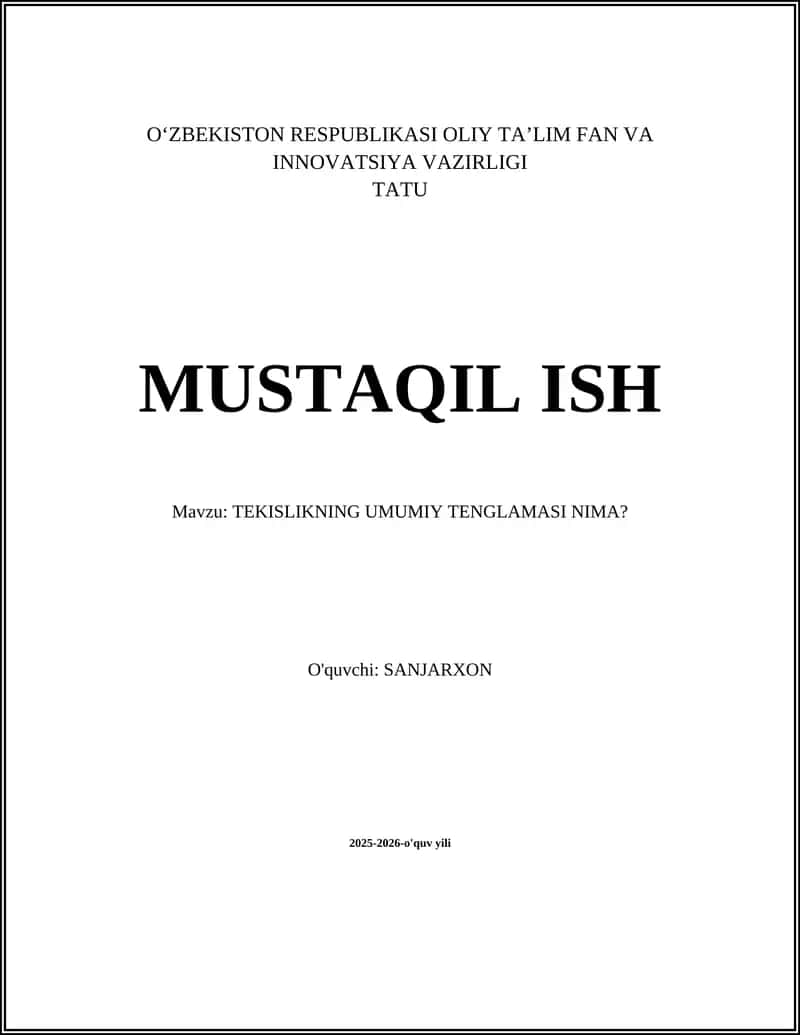 TEKISLIKNING UMUMIY TENGLAMASI NIMA? 1
