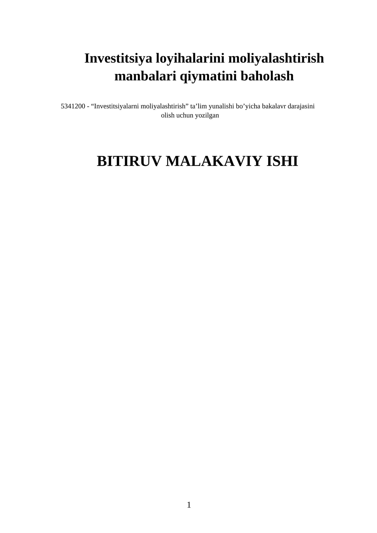 Investitsiya loyihalarini moliyalashtirish manbalari qiymatini baholash 1
