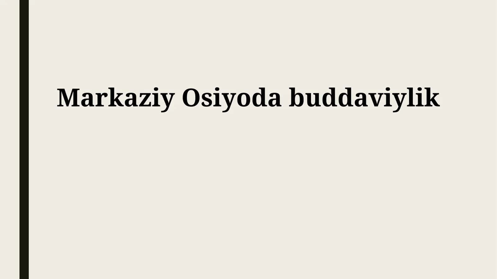 Markaziy Osiyoda buddaviylik 1