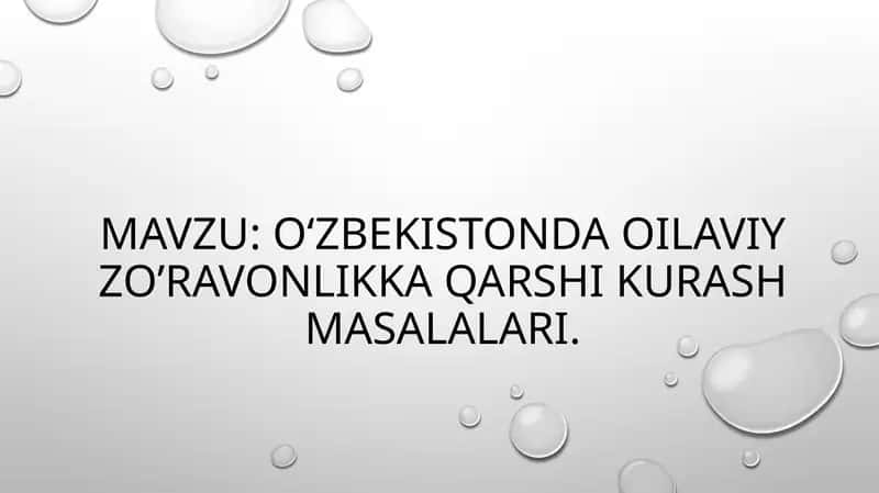 O‘zbekistonda oilaviy zo’ravonlikka qarshi kurash masalalari 1