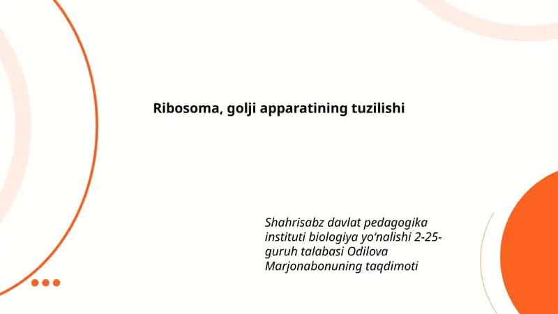 Ribosoma, golji apparatining tuzilishi 1