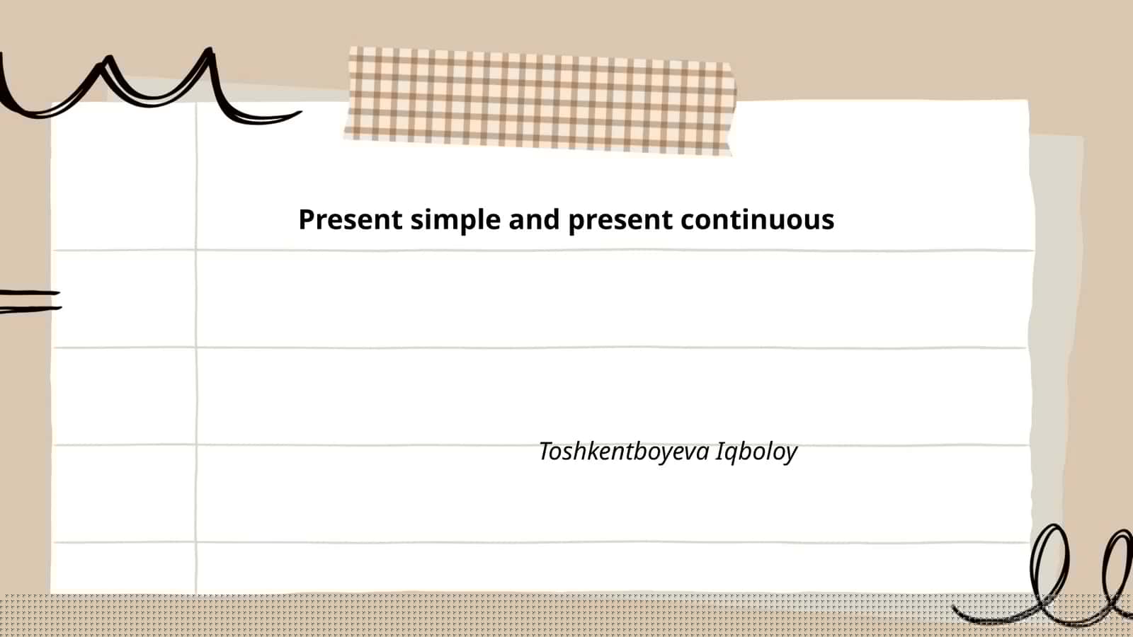 Present simple and present continuous 1