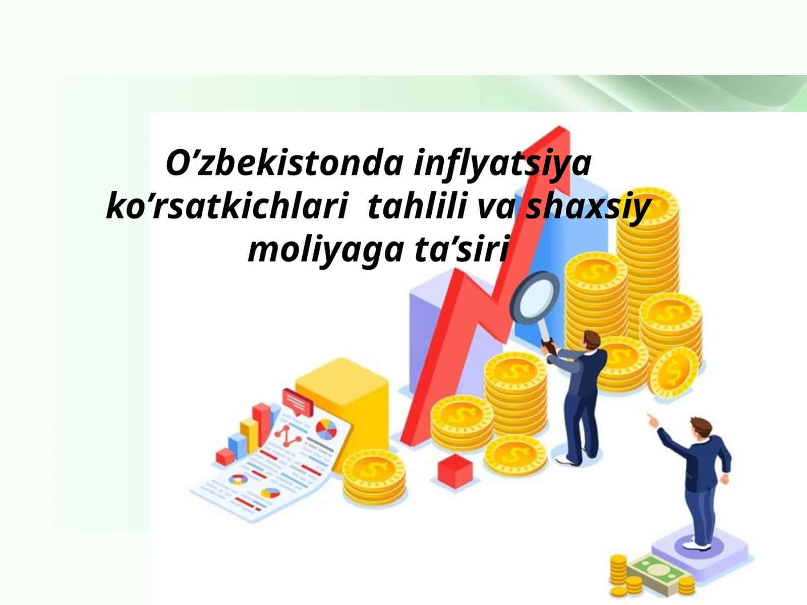 O’zbekistonda inflyatsiya ko’rsatkichlari tahlili va shaxsiy moliyaga ta’siri 1