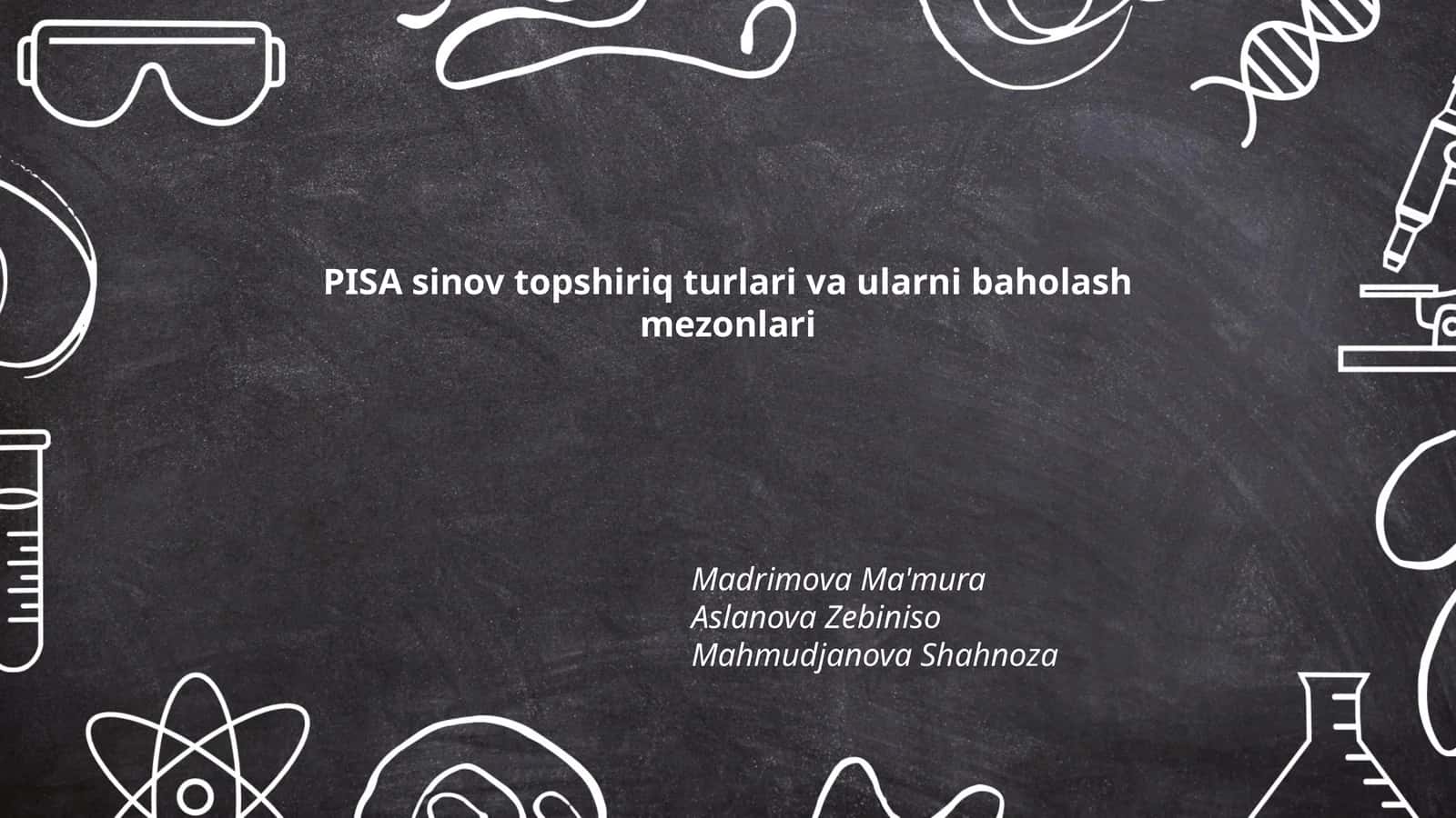 PISA sinov topshiriq turlari va ularni baholash mezonlari 1