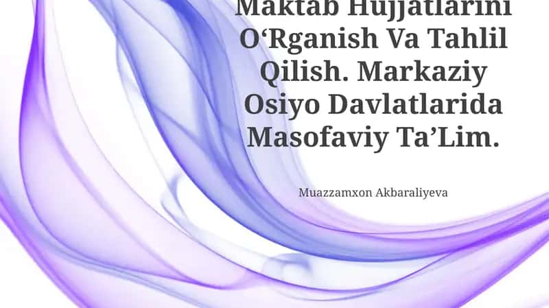Oʻrta Osiyoda Masofaviy taʼlim Tarixi 1
