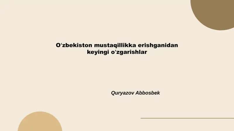 Oʻzbekiston mustaqillikka erishganidan keyingi oʻzgarishlar 1