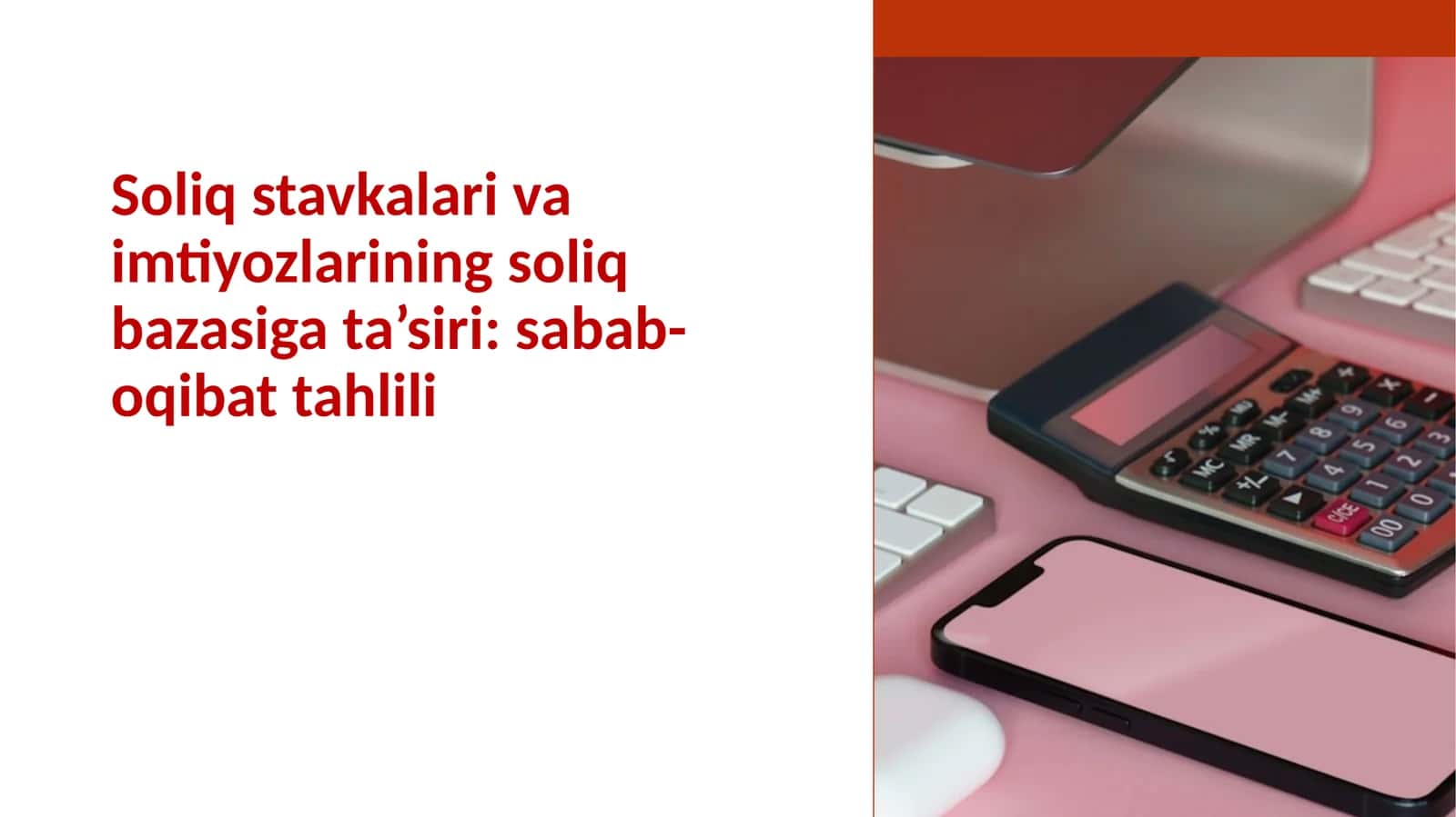 Soliq stavkalari va imtiyozlarining soliq bazasiga ta’siri sabab-oqibat tahlili 1