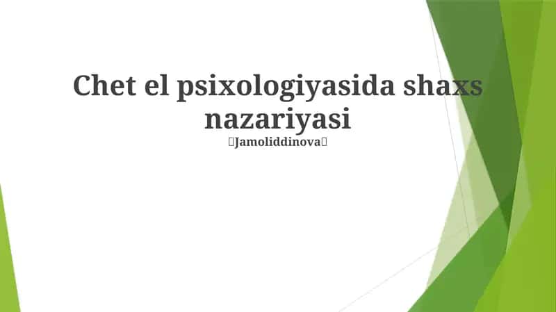 Chet el psixologiyasida shaxs nazariyasi 1