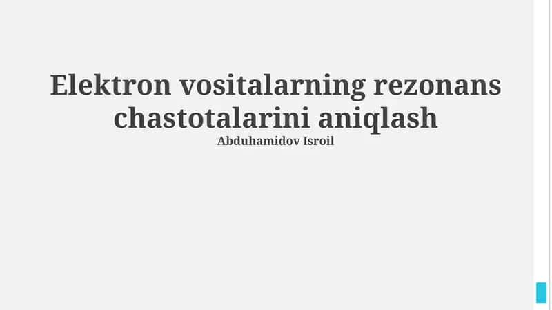 Elektron vositalarning rezonans chastotalarini aniqlash 1