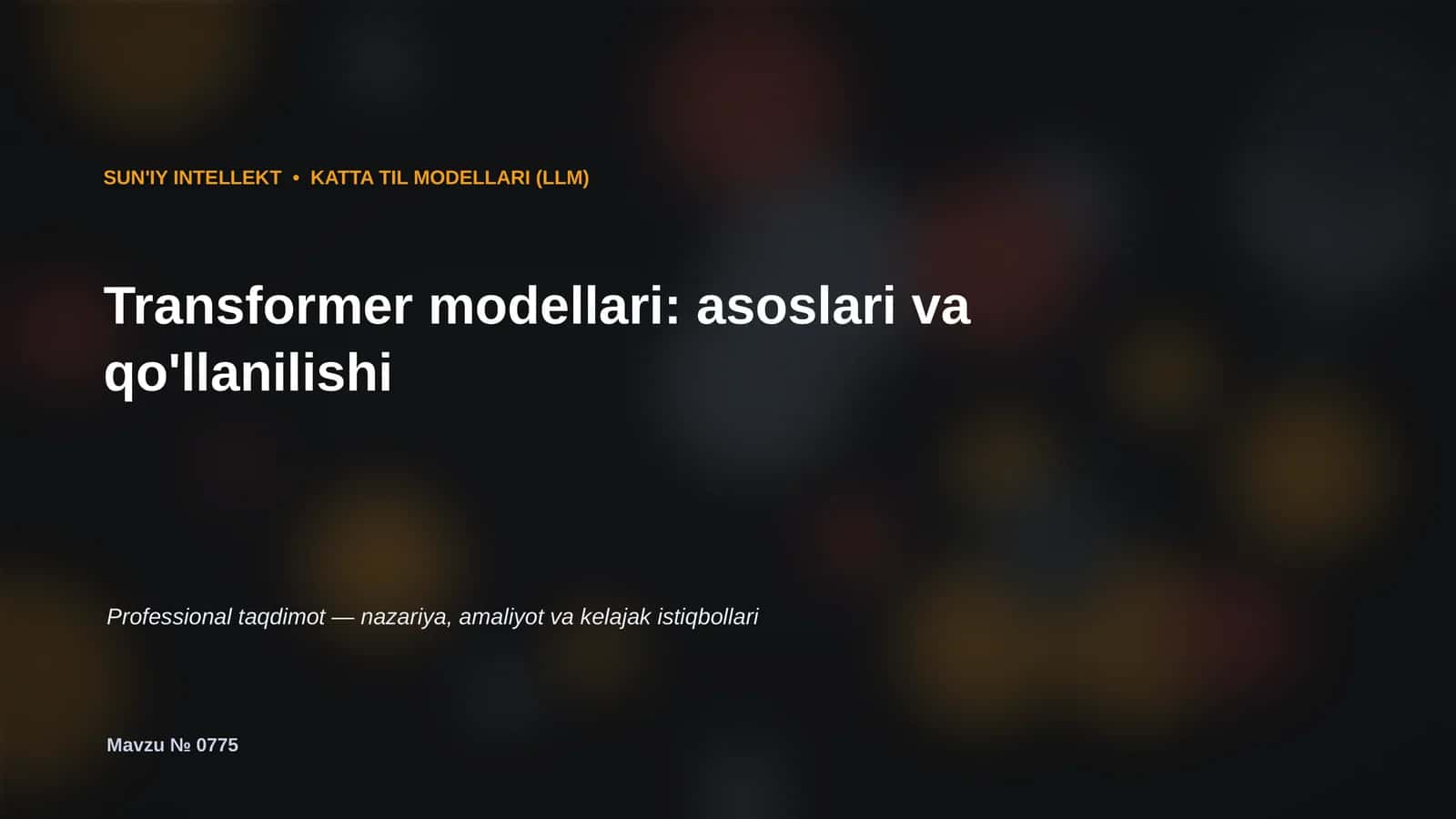 Katta Til Modellari (LLM) 1