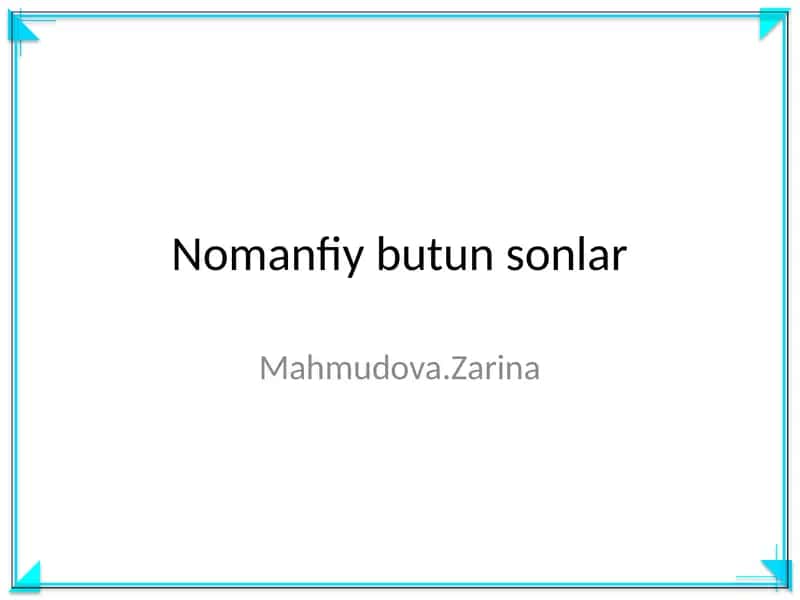 Nomanfiy butun sonlar 1