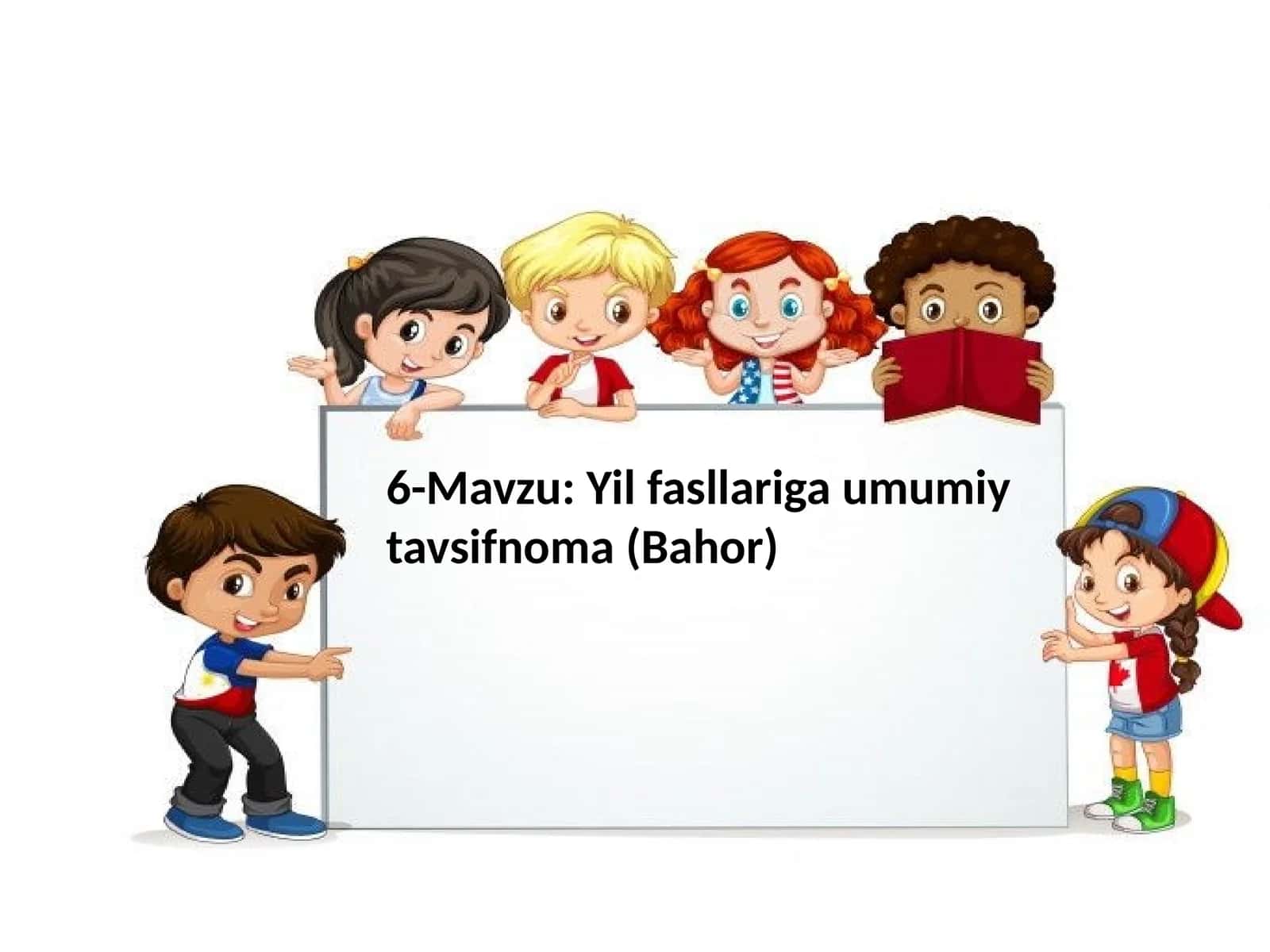 Yilfasllariga umumiy tavsifnoma (Bahor) 1