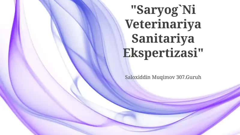 Saryog'Ni Veterinariya Sanitariya Ekspertizasi 1