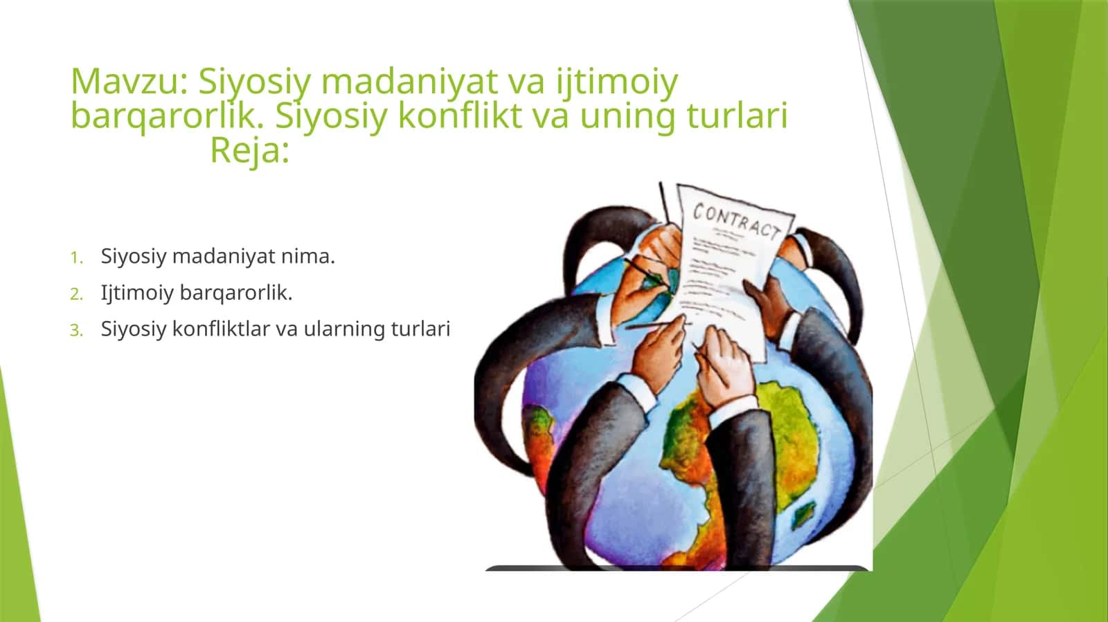 Siyosiy madaniyat va ijtimoiy barqarorlik. Siyosiy konflikt va uning turlari 1