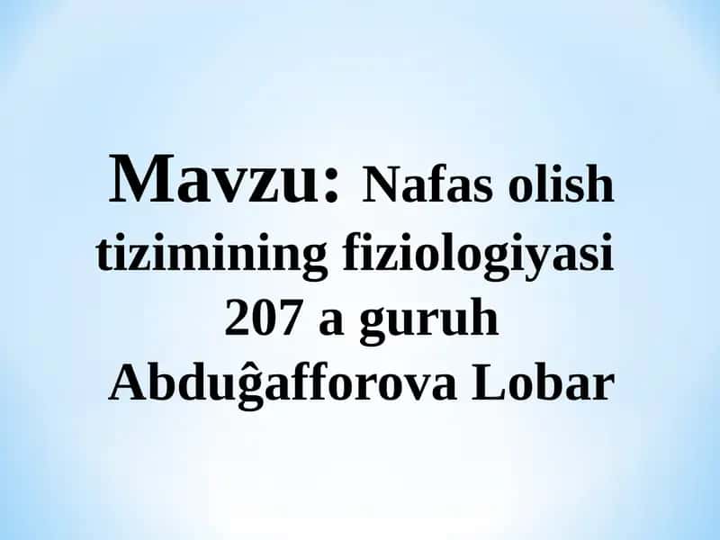 Nafasolish tizimining fiziologiyasi 1