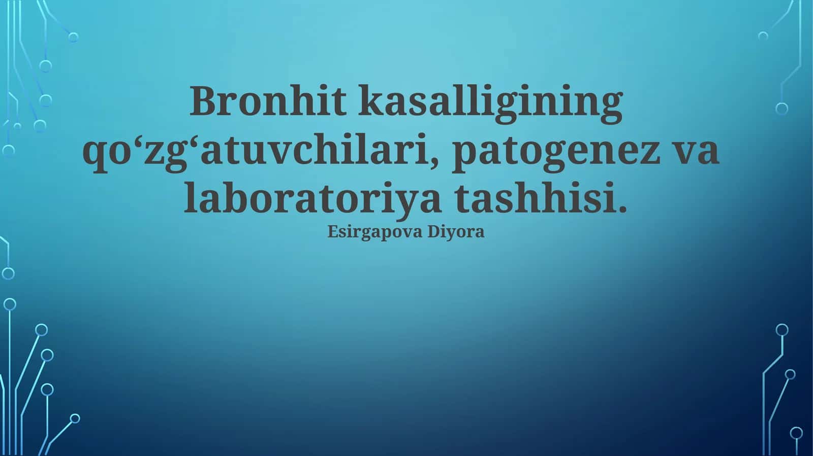Bronhit kasalligining qo‘zg‘atuvchilari, patogenez va laboratoriya tashhisi 1