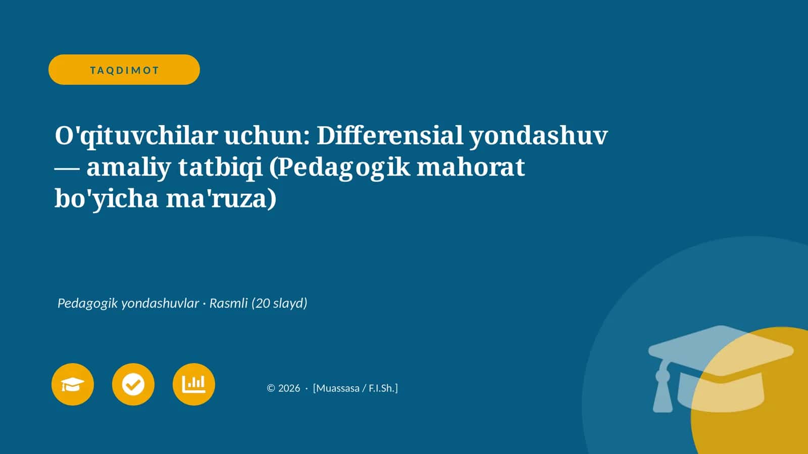 Differensial yondashuv — amaliy tatbiqi (Pedagogik mahorat bo'yicha ma'ruza) 1