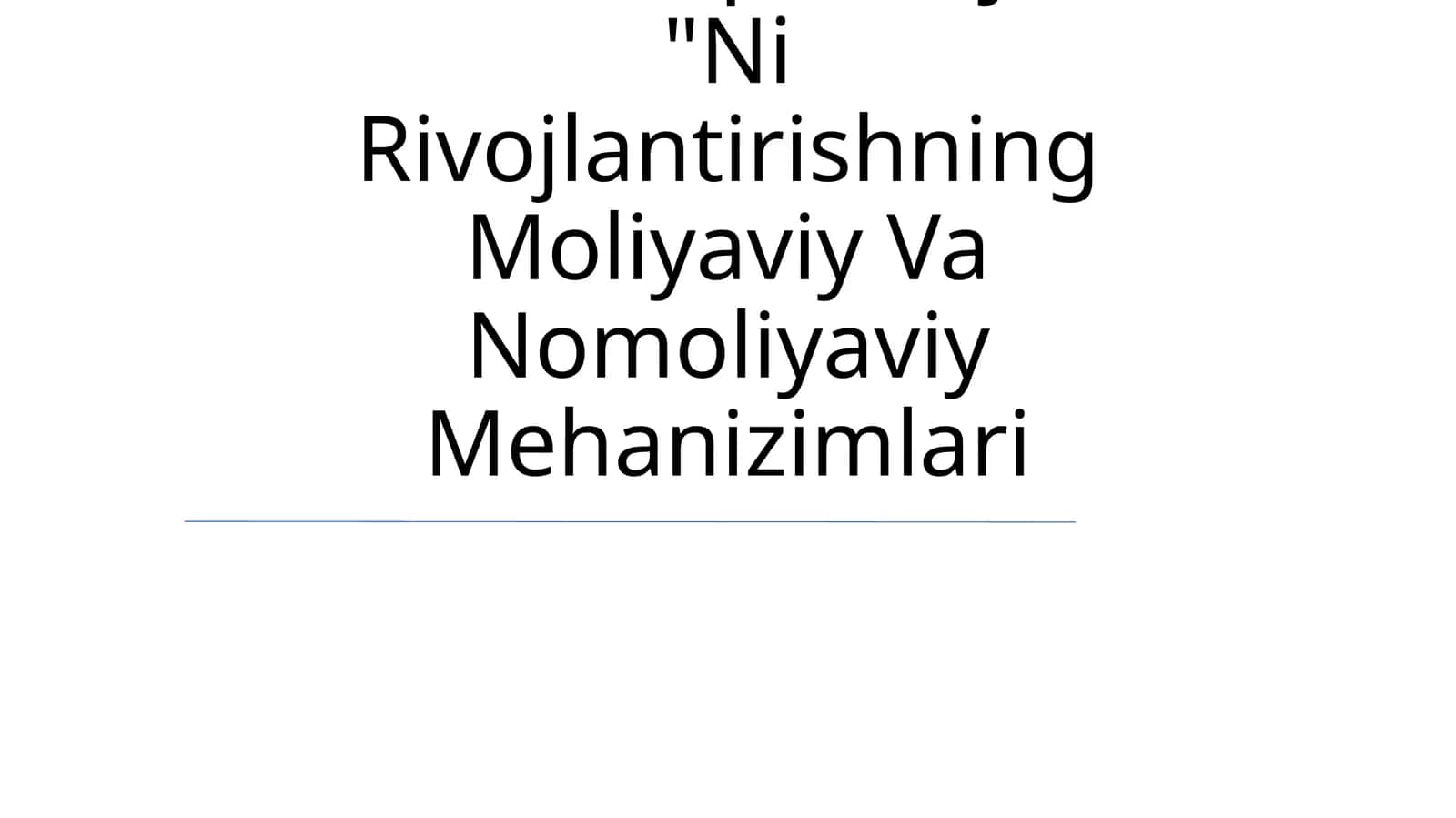 Yashil Iqtisodiyot "Ni Rivojlantirishning Moliyaviy Va Nomoliyaviy Mehanizimlari 1